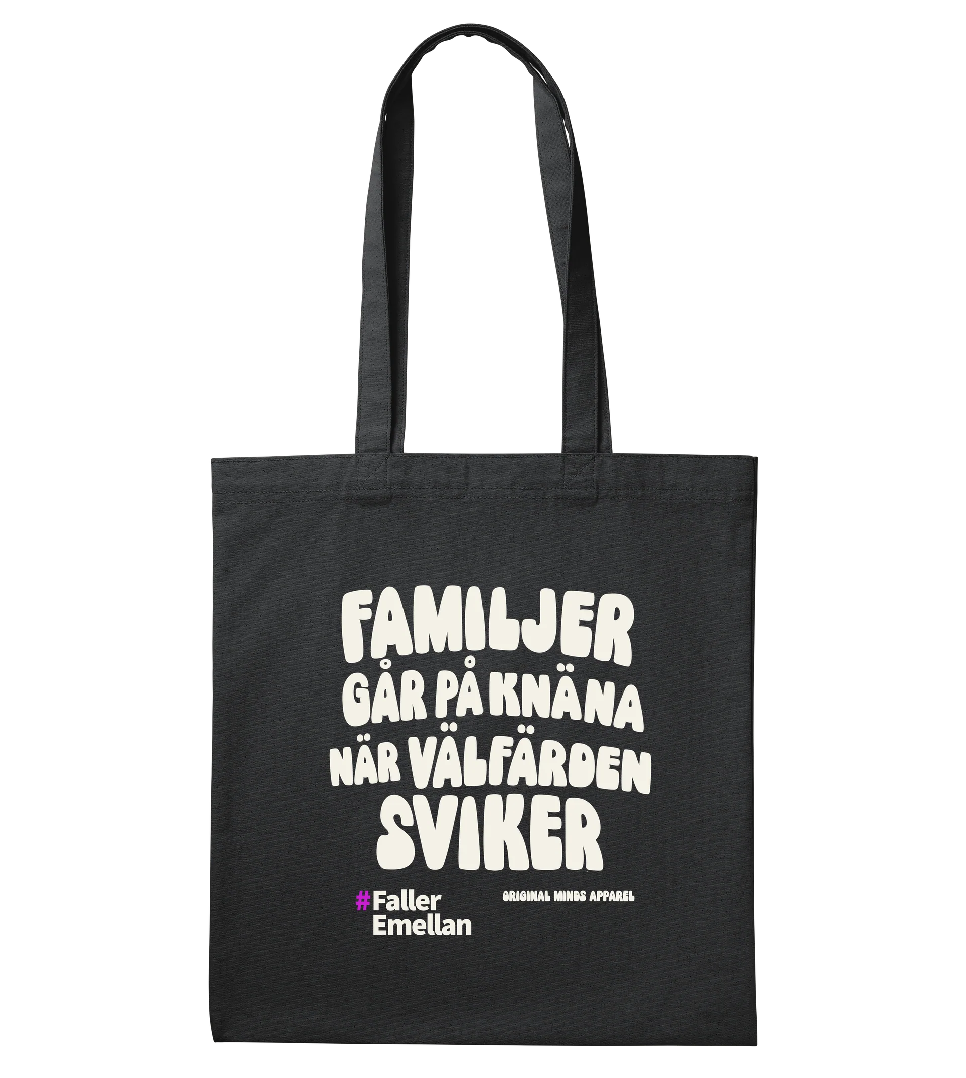 Familjer gå på knäna när välfärden sviker, Tote bag